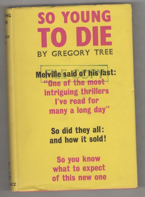 So Young to Die by Gregory Tree (First UK Edition)