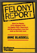 Felony Report by Anne Blaisdell (First UK Edition) Gollancz Archive Copy