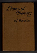 Leaves of Memory by Valentine (First Edition) Ward Lock File Copy