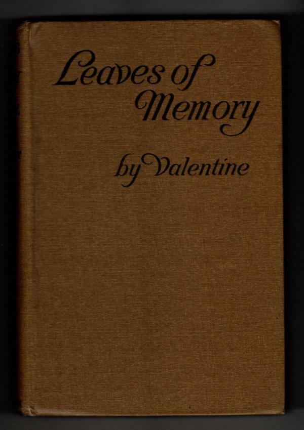 Leaves of Memory by Valentine (First Edition) Ward Lock File Copy
