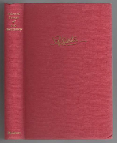 Selected Essays of G. K. Chesterton by G. K. Chesterton