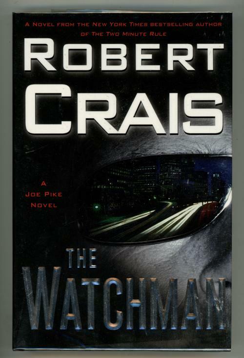 The Watchman by Robert Crais (First Edition)