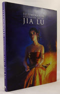 Illumiated Figurative Art by Jia Lu by Geoffrey Bonnycastle (trans) later editio