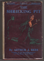 The Shrieking Pit by Arthur J. Rees (First Edition)