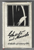 Ghosts and Marvels by V.H. Collins (First Edition) Scarce