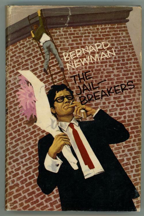 The Jail-Breakers by Bernard Newman (First Edition)