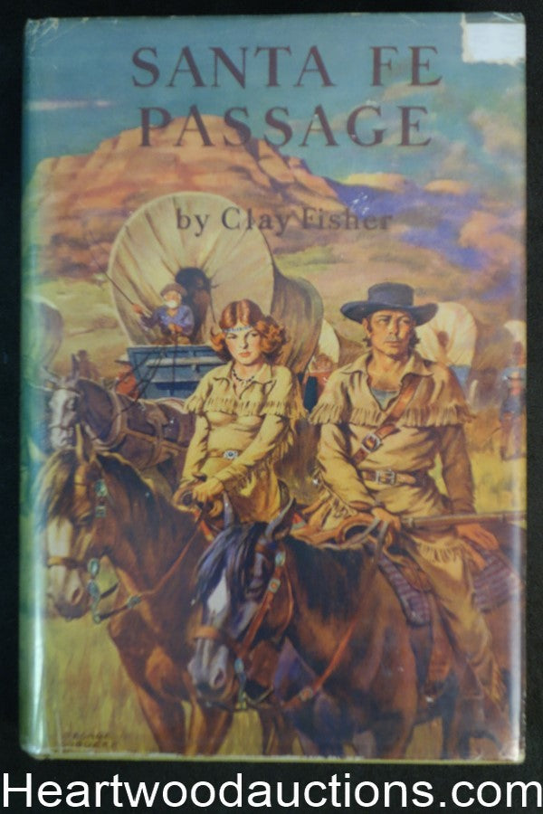 Santa Fe Passage by Clay Fisher 1952