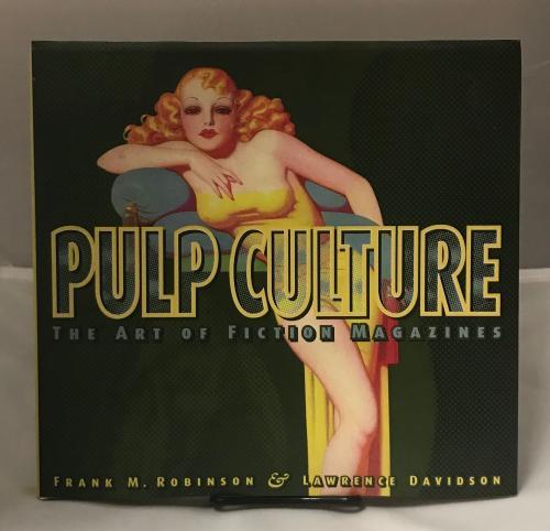 Pulp Culture: The Art of Fiction Magazines by Frank M. Robinson Lawrence Davi...