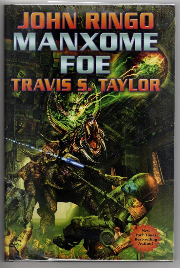 Manxome Foe by John Ringo & Travis S. Taylor (First Edition)