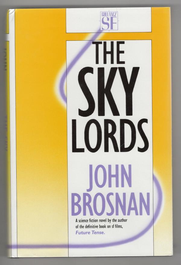 The Sky Lords by John Brosnan (First Edition) File Copy