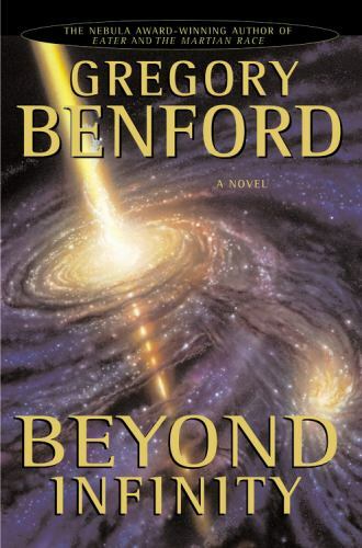 Beyond Infinity by Gregory Benford (First Edition) Signed Presentation Copy