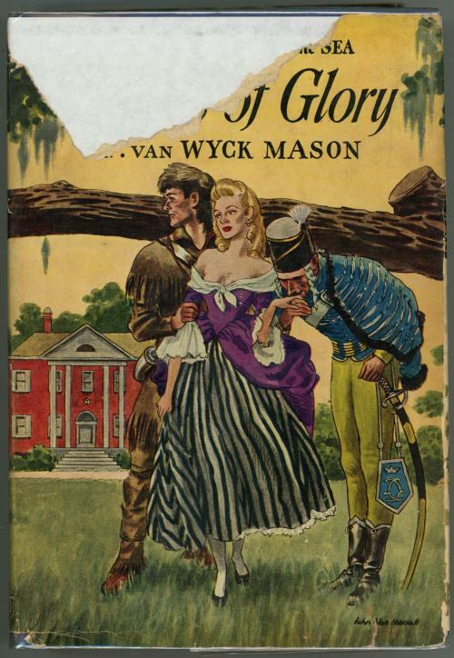 Rivers of Glory by F. Van Wyck Mason (First Edition)