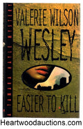 Easier to Kill by Valerie Wilson Wesley SIGNED FIRST- High Grade