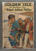 Golden Isle by Roland Ashford Phillips (First Edition)