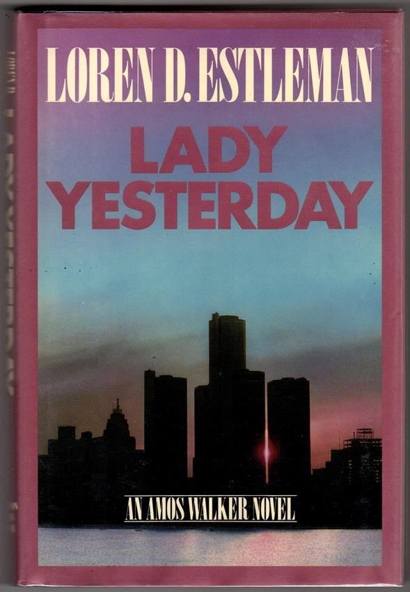 Lady Yesterday by Loren D. Estleman 1st- High Grade