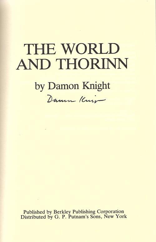 The World and Thorinn by Damon Knight (First Edition) Signed