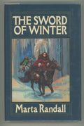 The Sword of Winter by Marta Randall