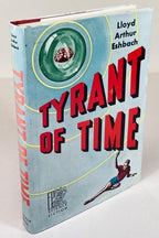 Tyrant of Time by Lloyd Arthur Eshbach (First Edition) Signed