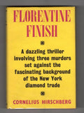 Florentine Finish by Cornelius Hirschberg (First UK Edition)