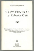 Slow Funeral by Rebecca Ore Advance bound manuscript 1st edition (SOFTCOVER)