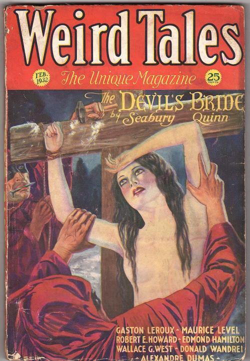 Weird Tales Feb 1932 C. C. Senf bondage Cvr; R. E. Howard; Quinn - Pulp