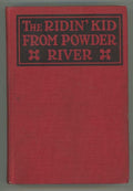 The Ridin' Kid from Powder River by Henry Herbert Knibbs (First Edition)