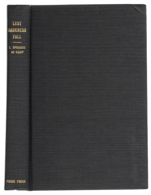 Lest Darkness Fall by L. Sprague  de Camp (First thus)