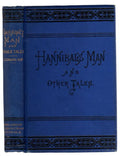 Hannibal's Man and Other Tales by Leonard Kip (First Edition)