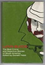 Latin Blood by Donald A. Yates (Editor) First Edition Signed