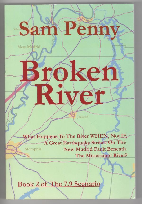 Broken River by Sam Penny (First Printing) Trade Paperback Signed