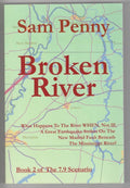 Broken River by Sam Penny (First Printing) Trade Paperback Signed