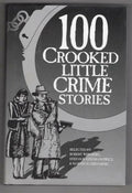 100 Crooked Little Crime Stories by Robert Weinberg (Editor) Signed