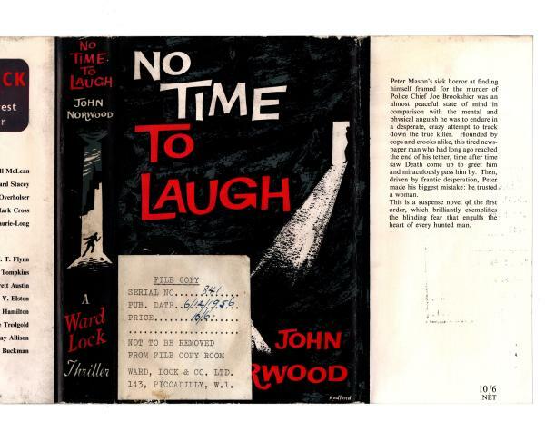 No Time to Laugh by John Norwood (First Edition) File Copy