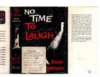 No Time to Laugh by John Norwood (First Edition) File Copy