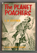 The Planet Poachers by A.M. Lightner (First Edition)