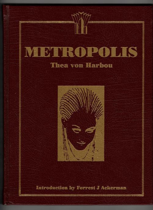 Metropolis by Thea von Harbou (75th Anniversary Edition) Signed
