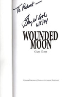 Wounded Moon by Gary Cook (First Edition) Signed