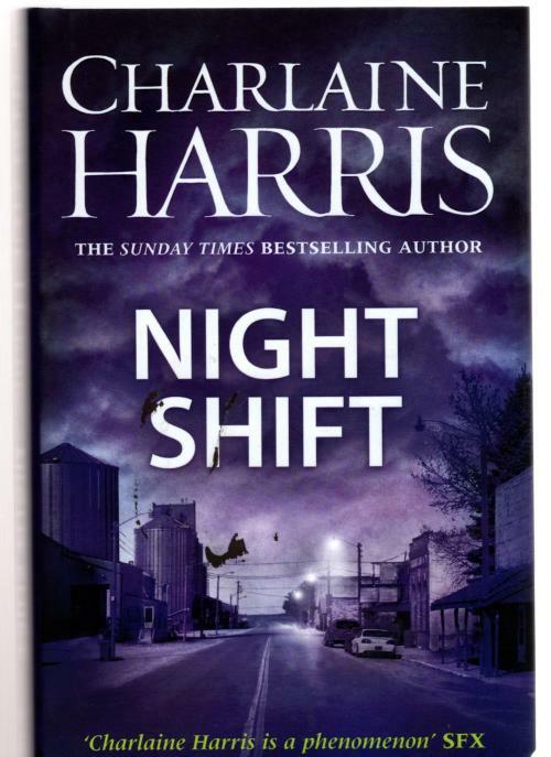 Night Shift by Charlaine Harris (First UK Edition) File Copy