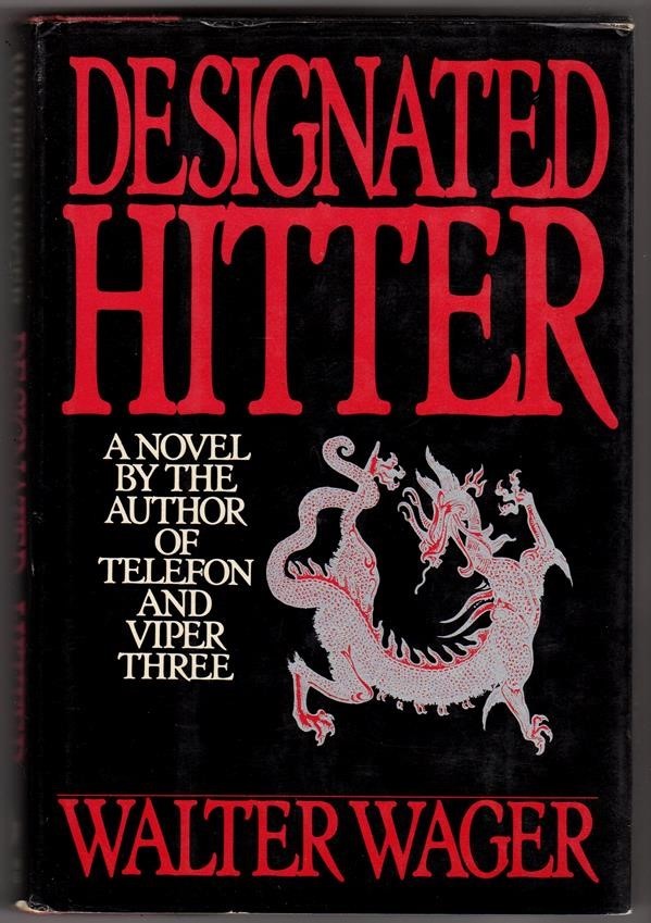 Designated Hitter by Walter Wager 1st ed