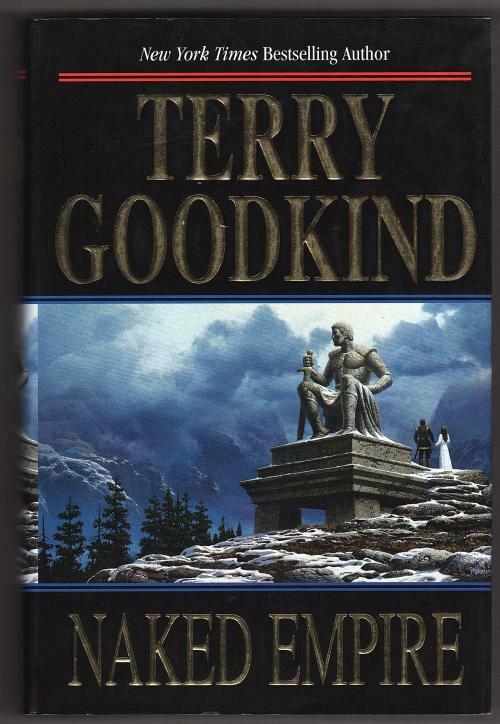 Naked Empire by Terry Goodkind (First Edition)