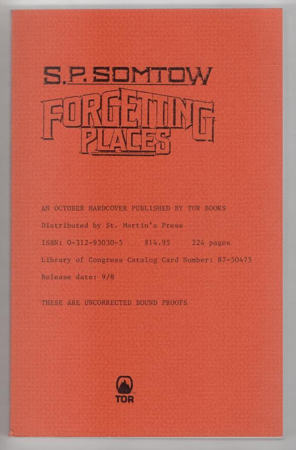 Forgetting Places by S. P. Somtow (First Edition) Uncorrected Proof Signed