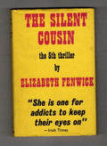 The Silent Cousin by Elizabeth Fenwick (First UK Edition) Gollancz File Copy