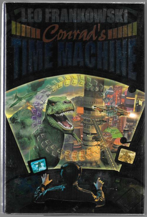 Conrad's Time Machine by Leo Frankowski (First Edition)
