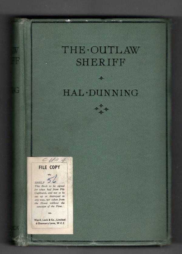 The Outlaw Sheriff by Hal Dunning (First UK Edition) Ward File Copy