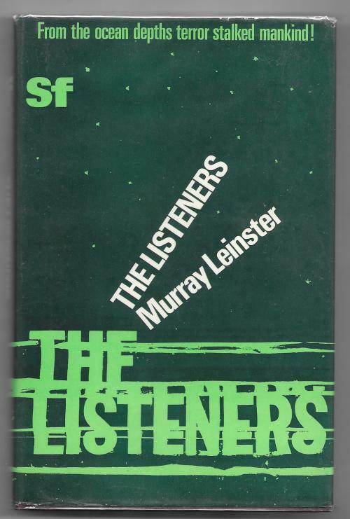 The Listeners by Murray Leinster (First UK Edition)