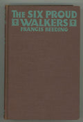 The Six Proud Walkers by Francis Beeding (First Edition)