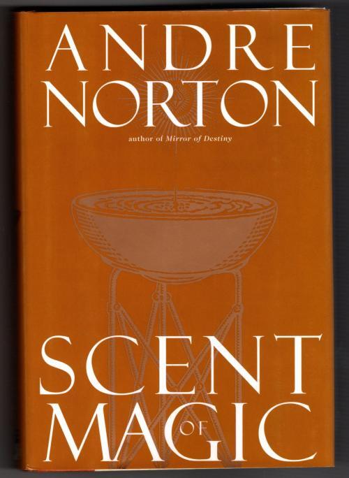Scent of Magic by Andre Norton (First Edition)