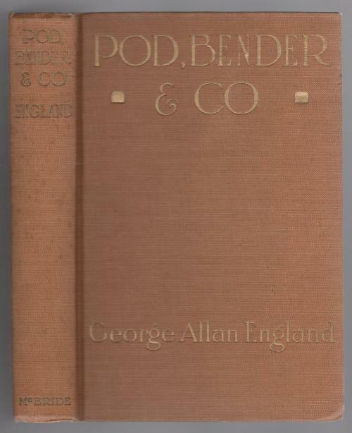 Pod, Bender & Co. by George Allan England