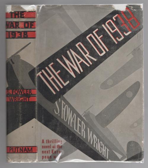 The War of 1938 by S. Fowler Wright (First Edition)