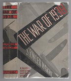 The War of 1938 by S. Fowler Wright (First Edition)